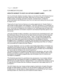 FOR IMMEDIATE RELEASE August 5, 2008 GREATER SUDBURY TO