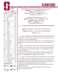 13 Stanford Cardinal (0-0) at #17 Cal State Fullerton Titans (0-0) Dates: Feb. 16-18 Location: Stanford, Calif. Stadium: Sunken