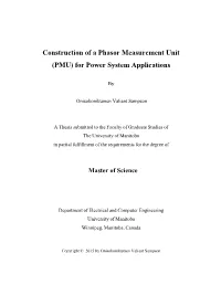 Construction of a Phasor Measurement Unit (PMU) for Power System Applications