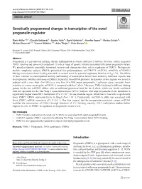 Genetically Programmed Changes in Transcription of the Novel Progranulin Regulator