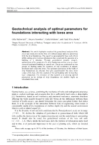 Geotechnical Analysis of Optimal Parameters for Foundations Interacting with Loess Area
