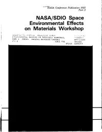 Spacecraft Are Expected to Remain in Space for I0 to 30 Years at Altitudes Varying from Low Earth Orbit to Geosynchronous Orbit