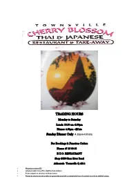TRADING HOURS Sunday Dinner Only: 4.30Pm-Till Late