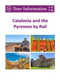 Catalonia and the Pyrenees by Rail