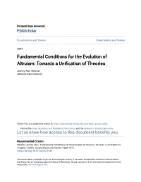 Fundamental Conditions for the Evolution of Altruism: Towards a Unification of Theories