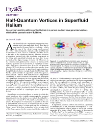 Half-Quantum Vortices in Superfluid Helium