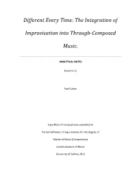 The Integration of Improvisation Into Through-Composed Music