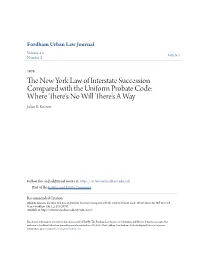 The New York Law of Interstate Succession Compared with the Uniform Probate Code: Where There's No Will There's a Way, 4 Fordham Urb