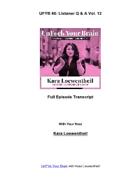 UFYB 66: Listener Q & a Vol. 12 Full Episode Transcript Kara Loewentheil