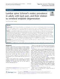 Lumbar Spine Schmorl's Nodes; Prevalence in Adults with Back Pain, and Their Relation to Vertebral Endplate Degeneration Israa Mohammed Sadiq