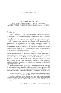 Where Is the Heaven? the Story of an Aristotelian Problem and Its Presentation in Jewish Medieval Sources