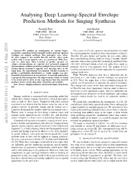 Analysing Deep Learning-Spectral Envelope Prediction Methods For
