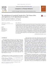 The Embodiment of Sexualized Virtual Selves: the Proteus Effect and Experiences of Self-Objectiﬁcation Via Avatars ⇑ Jesse Fox , Jeremy N
