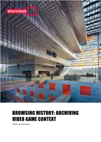 Browsing History: Archiving Video Game Context