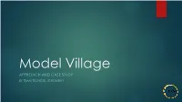 Model Village APPROACH and CASE STUDY by TEAM TECHGSR, IIT BOMBAY Why Not Promote Migration from Village to City?
