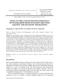 Study on Pre-Concentration Efficiency of Wolframite from Tungsten Ore Using Gravity and Magnetic Separations