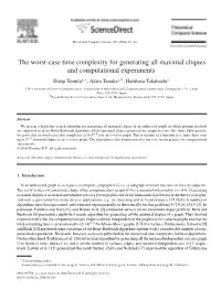 The Worst-Case Time Complexity for Generating All Maximal Cliques and Computational Experiments Etsuji Tomitaa,∗, Akira Tanakaa,B, Haruhisa Takahashia