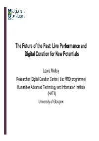 Live Performance and Digital Curation for New Potentials