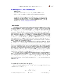 Scattering Theory with Path Integrals R