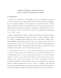 A History of Duality in Algebraic Topology James C