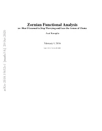 Zornian Functional Analysis
