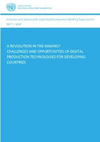 Challenges and Opportunities of Digital Production Technologies for Developing Countries Department of Policy, Research and Statistics Working Paper 7/2019