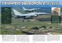 Editor Dino Carrara Visited RAF Leuchars to Hear How the RAF's Most Recent Front-Line Squadron to Be Equipped with the T
