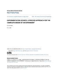 Experimentation Science: a Process Approach for the Complete Design of an Experiment