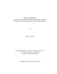 Fiction As Philosophy: by Allyson Ann Carr a Thesis Submitted In