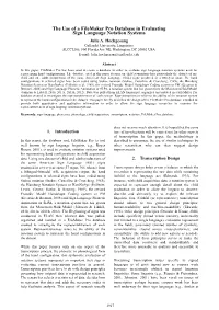 The Use of a Filemaker Pro Database in Evaluating Sign Language Notation Systems Julie A