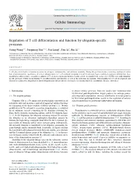Cellular Immunology Regulation of T Cell Differentiation and Function By