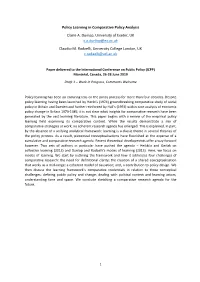 Policy Learning in Comparative Policy Analysis Claire A. Dunlop, University of Exeter, UK C.A.Dunlop@Ex.Ac.Uk Claudio M
