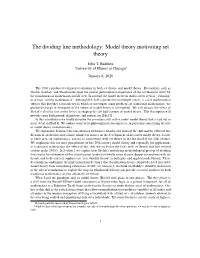 The Dividing Line Methodology: Model Theory Motivating Set Theory