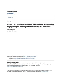 Discriminant Analysis As a Decision-Making Tool for Geochemically Fingerprinting Sources of Groundwater Salinity and Other Work
