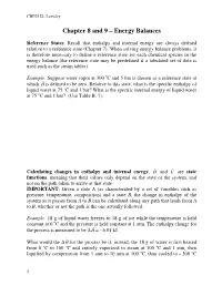 Chapter 8 and 9 – Energy Balances