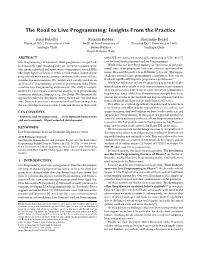 The Road to Live Programming: Insights from the Practice