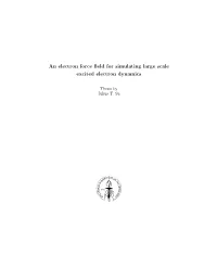 An Electron Force Field for Simulating Large Scale Excited Electron Dynamics