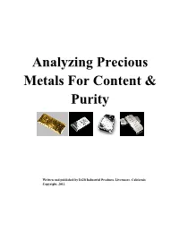 Analyzing Precious Metals for Content & Purity