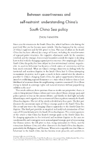 Between Assertiveness and Self-Restraint: Understanding China's South China Sea Policy