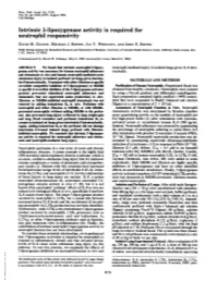 Intrinsic 5-Lipoxygenase Activity Is Required for Neutrophil Responsivity
