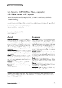 Lack of Association of CR1, PICALM and CLU Gene Polymorphisms With