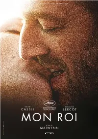 Mon Roi a Film by Maïwenn Photo : ©Productions Du Trésor / Shanna Besson Studiocanal and Les Productions Du Trésor Present
