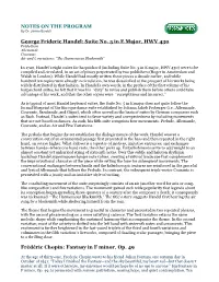 NOTES on the PROGRAM George Frideric Handel: Suite No. 5 in E