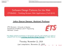 Software Design Patterns for the Web CPEN400A – Building Modern Web Applications (Fall-2019)
