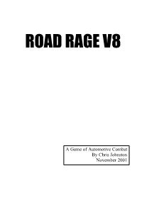A Game of Automotive Combat by Chris Johnston November 2001 Road Rage V.820