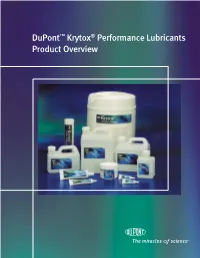 Dupont™ Krytox® Performance Lubricants Product Overview