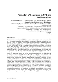 Formation of Complexes in RTIL and Ion Separations