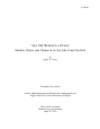 Identity, Desire, and Theater in As You Like It and Macbeth