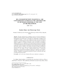 Relationship Between Traditional and Contemporary Elements in the Architecture of Orthodox Churches at the Turn of the Millennium Udc 726.5