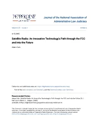 Satellite Radio: an Innovative Technology's Path Through the FCC and Into the Future